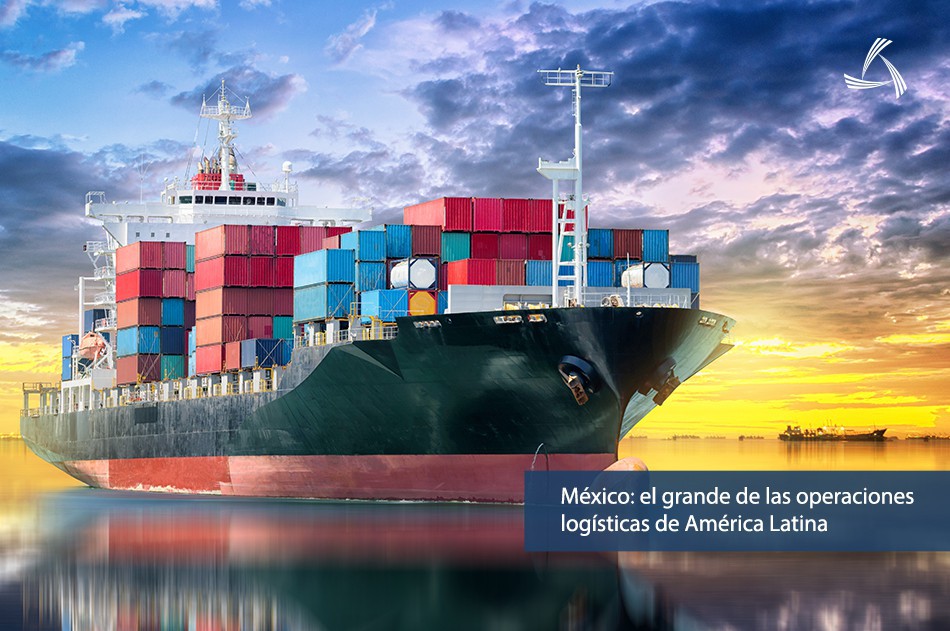 México: el grande de las operaciones logísticas de América Latina